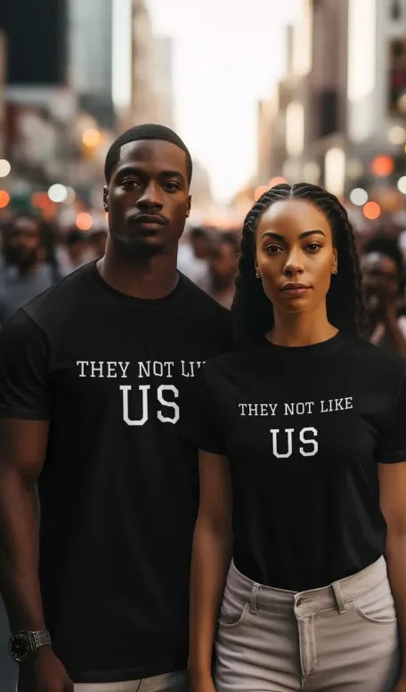 "They not like us" T-shirt